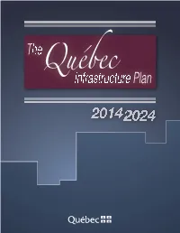 2014-2024 Québec Infrastructure Plan Will Inject Fresh Vigour Into Major Road Projects, the Maritime Strategy and the Re-Launch of Plan Nord