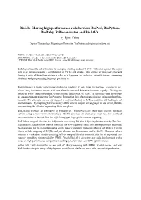 Biolib: Sharing High Performance Code Between Bioperl, Biopython, Bioruby, R/Bioconductor and Biojava by Pjotr Prins