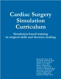 Cardiac Surgery Simulation Curriculum Simulation-Based Training in Surgical Skills and Decision Making