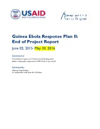 Guinea Ebola Response Plan II: End of Project Report June 02, 2015–May 30, 2016