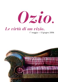 Le Virtù Di Un Vizio