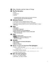 Plato, Aristotle, and the Order of Things the Pre-Socratics Athenian