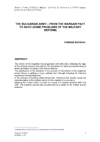 The Bulgarian Army – from the Warsaw Pact to Nato (Some Problems of the Military Reform)