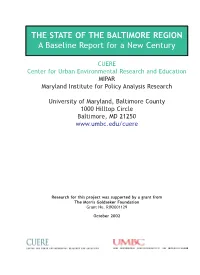 THE STATE of the BALTIMORE REGION a Baseline Report for a New Century