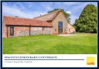 Spacious Linked Barn Conversion