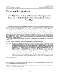The Migraine Attack As a Homeostatic, Neuroprotective Response to Brain Oxidative Stress: Preliminary Evidence for a Theory