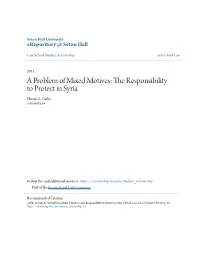 A Problem of Mixed Motives: the Responsibility to Protect in Syria Husain A