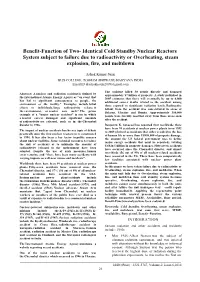 Benefit-Function of Two- Identical Cold Standby Nuclear Reactors System Subject to Failure Due to Radioactivity Or Overheating, Steam Explosion, Fire, and Meltdown