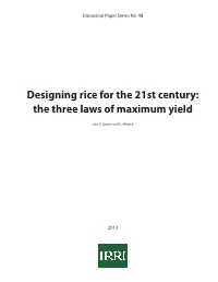 Designing Rice for the 21St Century: the Three Laws of Maximum Yield