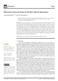 Squeezed Coherent States in Double Optical Resonance