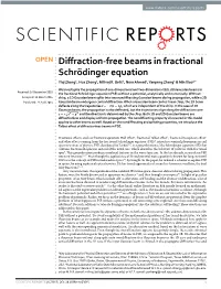 Diffraction-Free Beams in Fractional Schrödinger Equation Yiqi Zhang1, Hua Zhong1, Milivoj R
