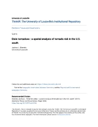 Dixie Tornadoes : a Spatial Analysis of Tornado Risk in the U.S. South