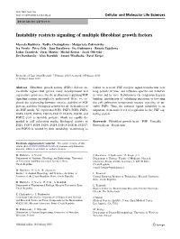 Instability Restricts Signaling of Multiple Fibroblast Growth Factors