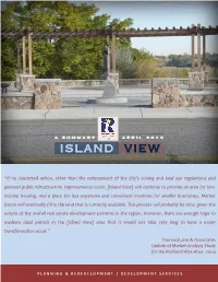 Island View] Will Continue to Provide an Area for Low- Income Housing, and a Place for Less Expensive and Convenient Locations for Smaller Businesses