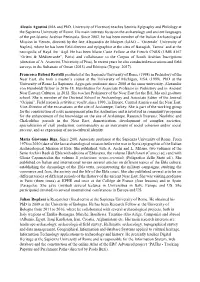 (MA and Phd, University of Florence) Teaches Semitic Epigraphy and Philology at the Sapienza University of Rome