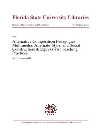 Multimedia, Alternate Style, and Social Constructionist/Expressivist Teaching Practices Jay D