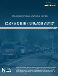 Roadway &Traffic Operations Strategy