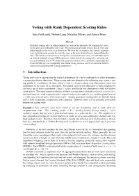 Voting with Rank Dependent Scoring Rules