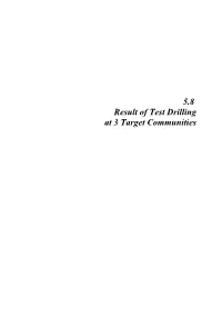 5.8 Result of Test Drilling at 3 Target Communities