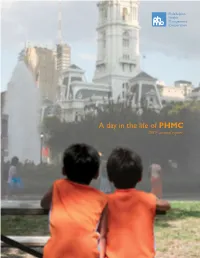 A Day in the Life of PHMC 2005 Annual Report What a Difference a Day Makes!