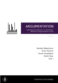 ARGUMENTATIONARGUMENTATION Iinternationalnternational Conference on Alternative Methods of Argumentation in Law ARGUMENTATION International Conference