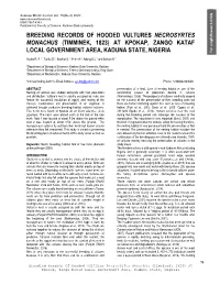 Breeding Records of Hooded Vultures Necrosyrtes Monachus (Timminek, 1823) at Kpokap, Zango Kataf