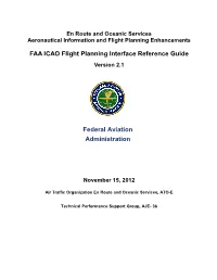 FAA ICAO Flight Planning Interface Reference Guide Version 2.1