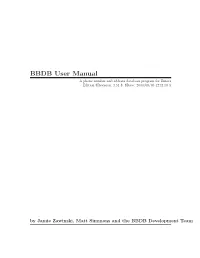 BBDB User Manual a Phone Number and Address Database Program for Emacs Edition $Revision: 1.51 $, $Date: 2003/08/05 12:11:05 $