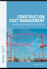 Construction Cost Management: Learning from Case Studies / Keith Potts
