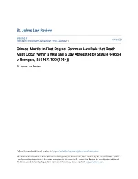 Crimes--Murder in First Degree--Common Law Rule That Death Must Occur Within a Year and a Day Abrogated by Statute (People V
