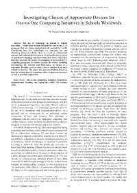 Investigating Choices of Appropriate Devices for One-To-One Computing Initiatives in Schools Worldwide