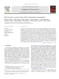Plate Tectonic Reconstructions with Continuously Closing Plates$