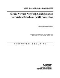 Secure Virtual Network Configuration for Virtual Machine (VM) Protection