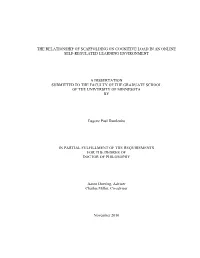 The Relationship of Scaffolding on Cognitive Load in an Online Self-Regulated Learning Environment