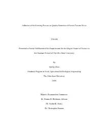 Influence of the Freezing Process on Quality Retention of Frozen Tomato Slices
