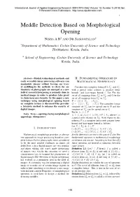 Meddle Detection Based on Morphological Opening