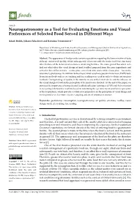 Neurogastronomy As a Tool for Evaluating Emotions and Visual Preferences of Selected Food Served in Different Ways