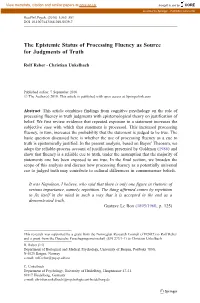The Epistemic Status of Processing Fluency As Source for Judgments of Truth