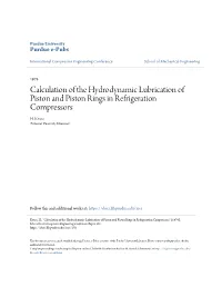 Calculation of the Hydrodynamic Lubrication of Piston and Piston Rings in Refrigeration Compressors H