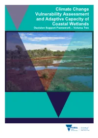 Climate Change Vulnerability Assessment and Adaptive Capacity of Coastal Wetlands 1 Decision Support Framework – Volume Two