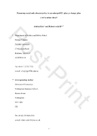 Financing Social and Cohesion Policy in an Enlarged EU: Plus Ça Change, Plus