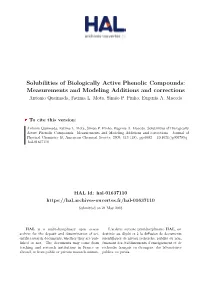 Solubilities of Biologically Active Phenolic Compounds: Measurements and Modeling Additions and Corrections Antonio Queimada, Fatima L