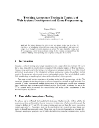 Teaching Acceptance Testing in Contexts of Web Systems Development and Game Programming