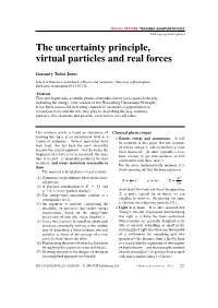 The Uncertainty Principle, Virtual Particles and Real Forces