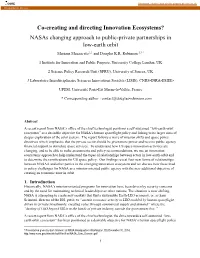 Co-Creating and Directing Innovation Ecosystems? Nasas Changing Approach to Public-Private Partnerships in Low-Earth Orbit Mariana Mazzucato1,2 and Douglas K.R