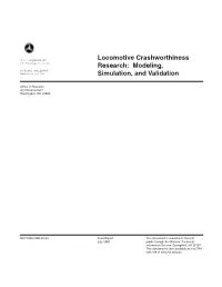 Locomotive Crashworthiness Research: Modeling, Simulation, and Validation July 2001