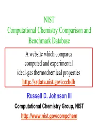 NIST Computational Chemistry Comparison and Benchmark Database