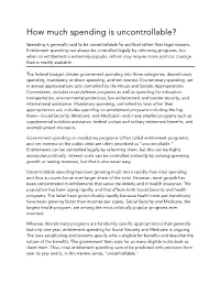 Uncontrollable Spending Has Been Growing Much More Rapidly Than Total Spending and Thus Accounts for an Ever-Larger Share of the Total
