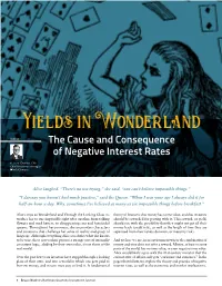 Yields in Wonderland the Cause And