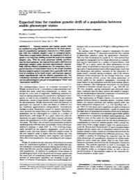 Expected Timefor Random Genetic Drift of a Population Between Stable